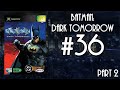 36 BATMAN DARK TOMORROW Xbox Part 2 3 The Caped Crusade