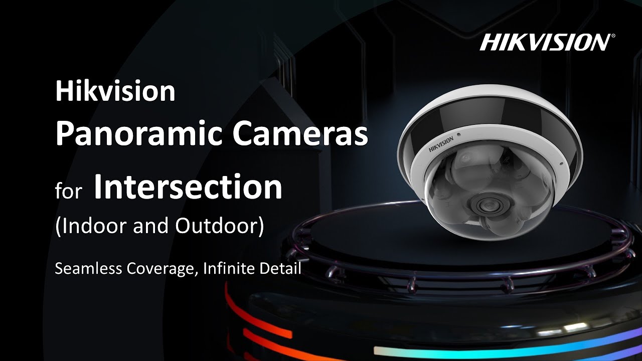 Hikvision Panoramic Cameras for Intersection (Indoor and Outdoor)