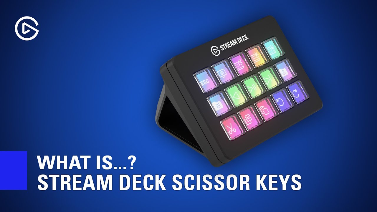 Elgato Stream Deck Scissor Keys: Same Tech, New Feel
