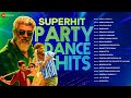 Superhit Party Dance Hits Chilla Chilla Rangu Rakkara Dimaak Kharaab More Happy New Year 2025