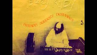 Terry Riley - Persian Surgery Dervishes