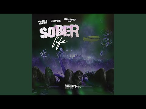 SOBER LIFE (feat. Kenneth Brother & Hellabandz Elz)