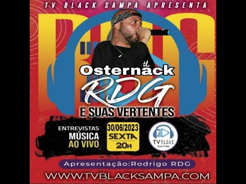 RDG e Suas Vertentes - Participação Osternack - Parte 1