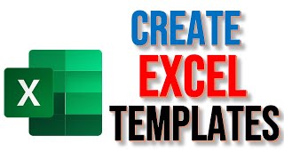 How to Create Your Own Excel Templates 2022