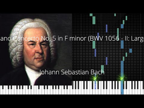 🎹 Piano Concerto No. 5 in F minor (BWV 1056 - II: Largo), Synthesia Piano Tutorial