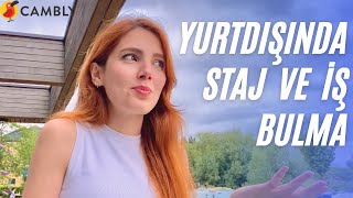 Yurtdışında Staj ve İş Bulma Yolları 🕵🏻  Site Tavsiyeleri 🔍 Cambly 📌