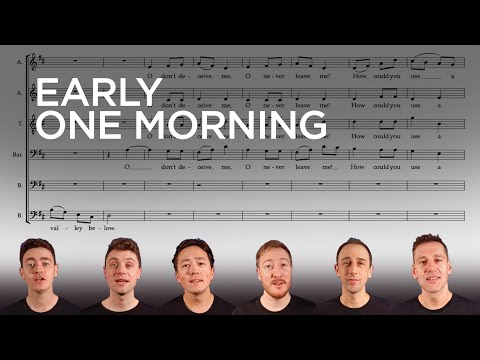 Sing along with The King's Singers: Early one morning (English folksong, arr. Jackman)