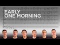 Sing along with The King's Singers: Early one morning (English folksong, arr. Jackman)