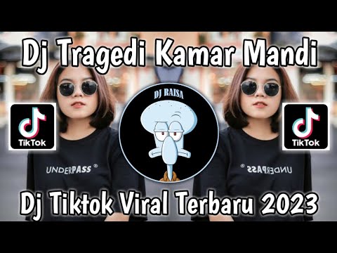 DJ TRAGEDI KAMAR MANDI | REMIX TIKTOK VIRAL TERBARU 2023 YANG KALIAN CARU DJ MAHESA
