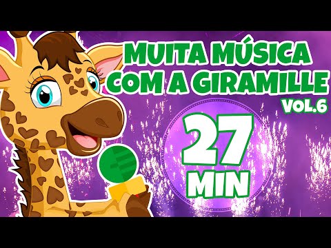 Muita Música com a Giramille Vol. 6 - Giramille 27 min | Desenho Animado Musical