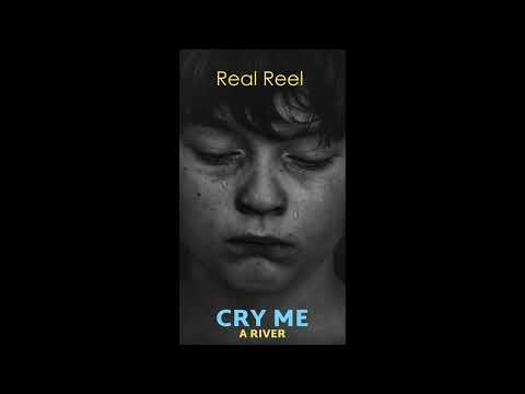 Real Reel - Cry Me A River (Bouyon)