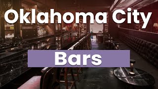 Top 10 Best Bars in Oklahoma City, Oklahoma | USA - English