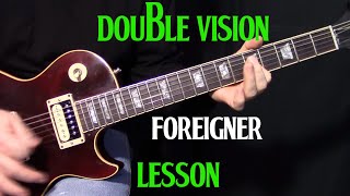 how to play &quot;Double Vision&quot; by Foreigner - guitar lesson