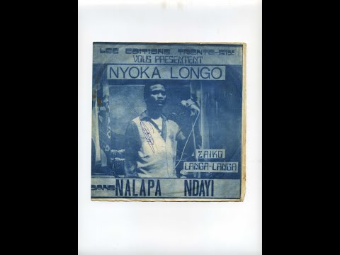 Nalapa Ndayi pts 1&2 Une Vraie Pièce Rare Signée Nyoka Longo & Orchestre Zaïko Langa Langa