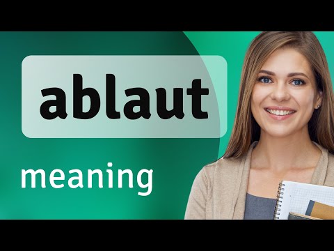 Ablaut • what is ABLAUT definition