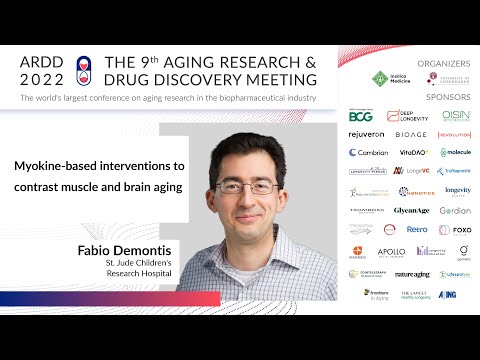 Fabio Demontis tại ARDD2022: Các can thiệp dựa trên Myokine... Đoạn giới thiệu