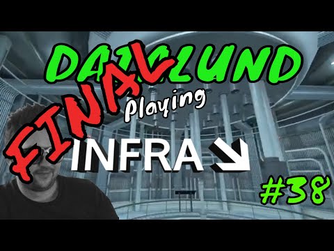 INFRA Let's Play. Episode 38 - Is It Worth It?