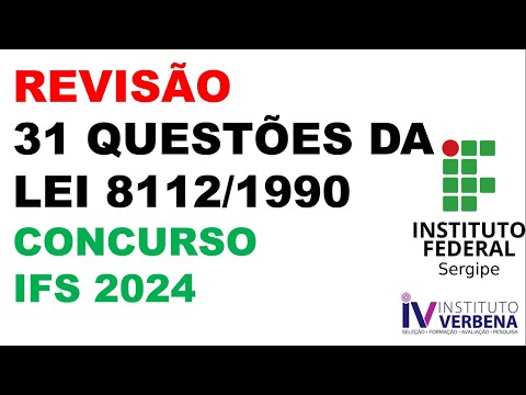 LEGISLAÇÃO INSTITUTOS FEDERAIS  - REVISÃO LEI 8.112/1990 - 31 QUESTÕES DE REVISÃO.