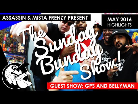 The Sunday Bunday Show - May 2016 - Drum and Bass - Assassin - Mista Frenzy - GPS - Bellyman