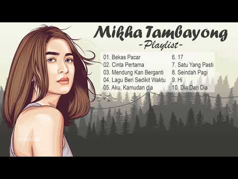 MIKHA TAMBAYONG FULL ALBUM - LAGU POPULER TAHUN  2000an