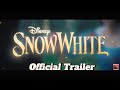 Snow White 2025 Disney S Bold New Twist What You Won T Expect Trailer Snowwhite Trailer