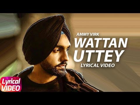 Wattan Uttey (Lyrical) — watch video