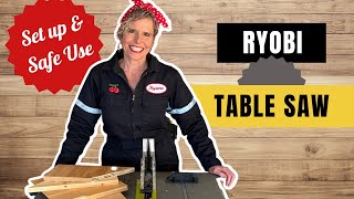 RYOBI 10 INCH TABLE SAW // How to Set it up and How to Use it... SAFELY!!
