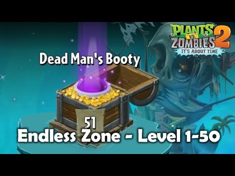 PvZ 2 "Endless Zone": Dead Man's Booty Level 1-50 (Without Lawn Mower)