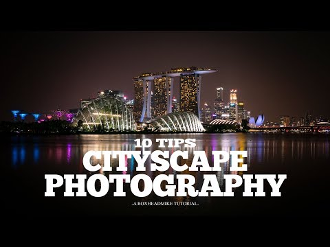 10 tips for FANTASTIC CITYSCAPE PHOTOS