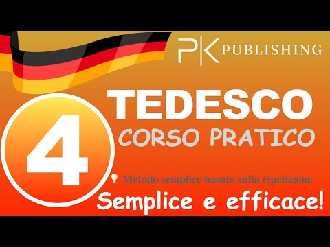 Corso Pratico di Tedesco, Livello Base, Lezione 4