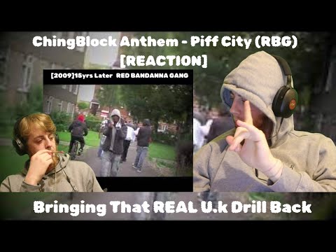 [Bringing That REAL U.K Drill Back!!! ChingBlock Anthem - Piff City [RBG] REACTION