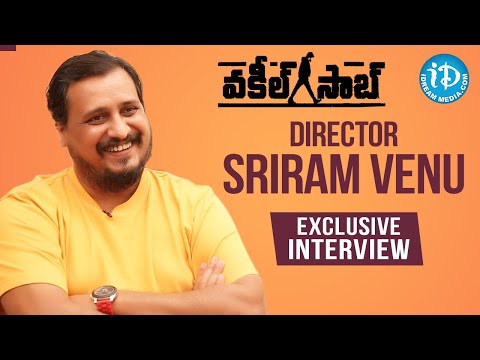Vakeel Saab Director Sriram Venu Exclusive Interview