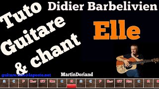 Tuto Guitare chant débutants Didier Barbelivien Elle