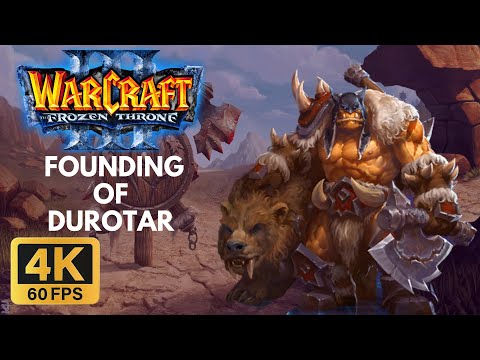 Warcraft III: The Frozen Throne In 4K 60FPS Rexxar Campaign The Founding of Durotar No Commentary PC