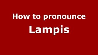 How to pronounce Lampis