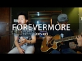 Forevermore - Side A (acoustic cover) Karl Zarate