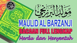 Download lagu MAULID AL BARZANJI (Bacaan Maulid Nabi) FULL LENGKAP Shalawat Nabi mp3
