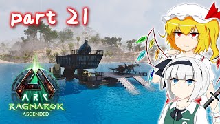 【ASA ラグナロク part21】う〇こみたいな見た目から解放されしモーターボート拠点【ARK: Survival Ascended】【ゆっくり実況】