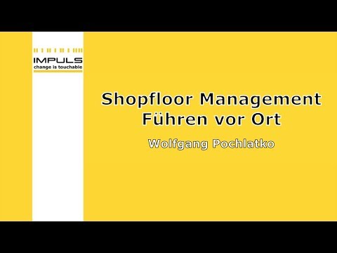 Lean Management Webinar - Shopfloor Management/Führen vor Ort