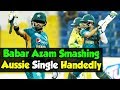 Babar Azam Smashing Aussie Single Handedly | Pakistan Vs Australia | Highlights | PCX|M7C2