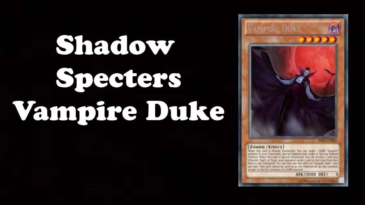 Yugioh Shadow Specters: Vampire Duke