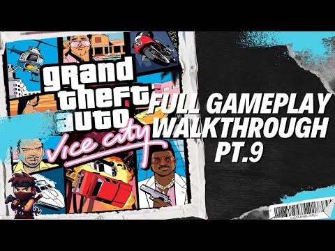 Grand Theft Auto Vice City | Full Gameplay Walkthrough (Pt.9)