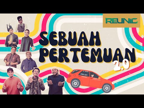 REUNIC - SEBUAH PERTEMUAN 2.0