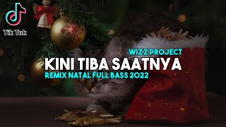 Download lagu KINI TIBA SAATNYA - DJ REMIX NATAL TERBARU 2022 FULL BASS mp3
