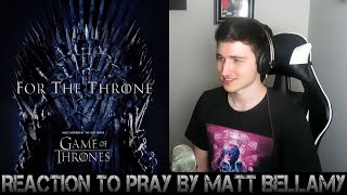 Reaction to Pray (High Valyrian) by Matthew Bellamy