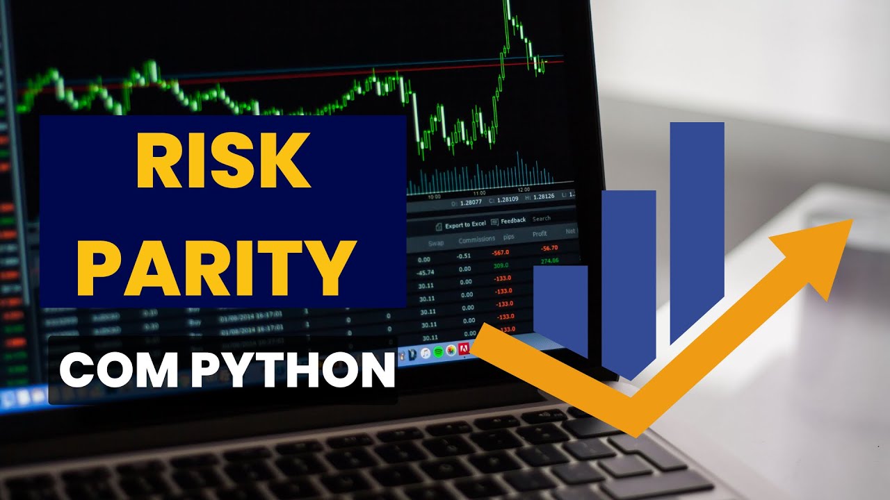 Risk Parity - Construindo um modelo em Python