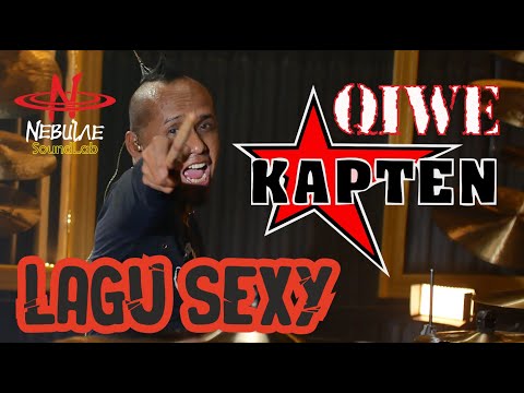 Lagu Sexy | Kapten | Qiwe Kapten | Nebulae SoundLab