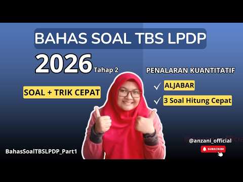 DRILLING SOAL TES BAKAT SKOLASTIK (TPS) PART 5: Pemahaman Wacana & Verbal Logis