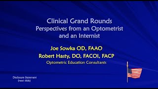 Clinical Grand Rounds   Perspectives of an Optometrist and Internist   COVID Emphasis