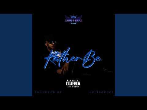 Rather Be